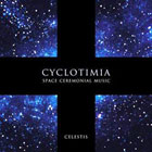 CYCLOTIMIA �Celestis�