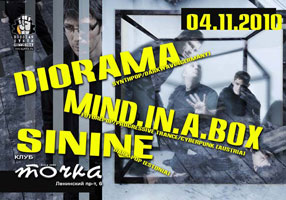DIORAMA, MIND.IN.A.BOX & SININE
