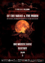 OF THE WAND AND THE MOON, DIE WEISSE ROSE & REUTOFF